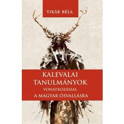 Kelvalai tanulmányok - vonatkozással a magyar ősvallásra