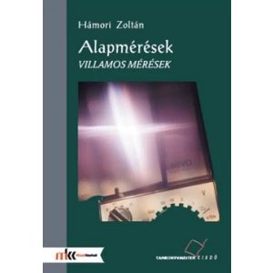 Alapmérések - Villamos mérések