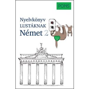 PONS Nyelvkönyv lustáknak - Német 2.