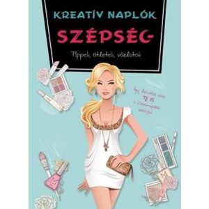 Kreatív naplók - Szépség