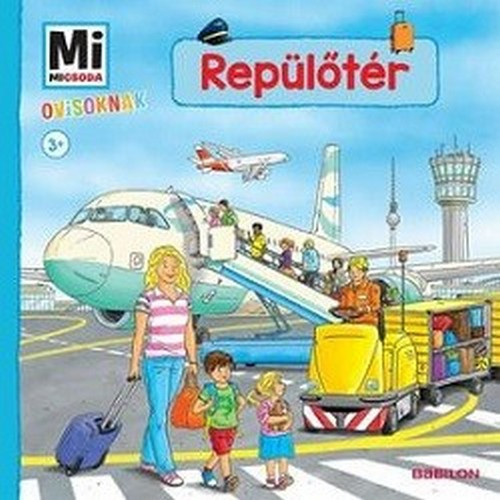Repülőtér - Mi Micsoda Ovisoknak