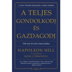 A teljes gondolkodj és gazdagodj