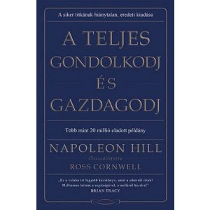 A teljes gondolkodj és gazdagodj