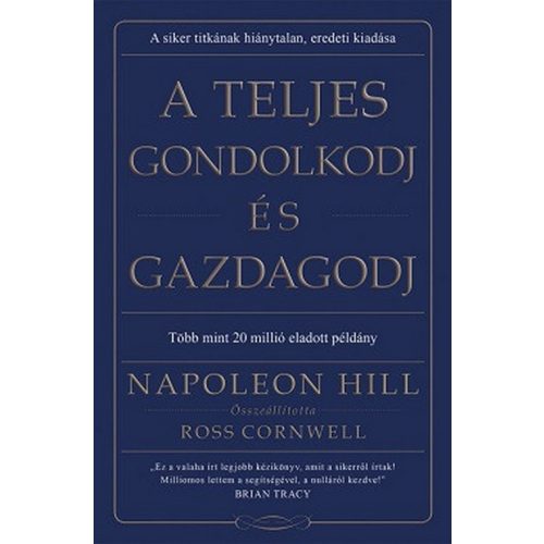 A teljes gondolkodj és gazdagodj