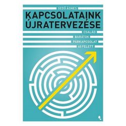   Kapcsolataink újratervezése - Család, barátok, párkapcsolat 40 felett