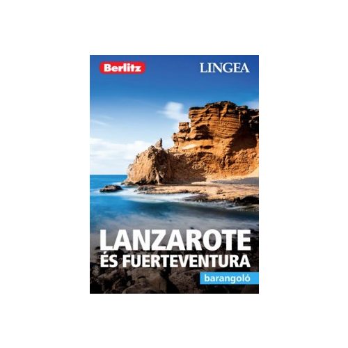 Lanzarote és Fuertaventura - Barangoló / Berlitz