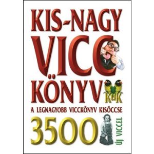 Kis-nagy vicc könyv - A legnagyobb vicckönyv kisöccse