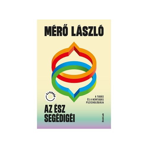Az ész segédigéi - A tudás és a nemtudás pszichológiája