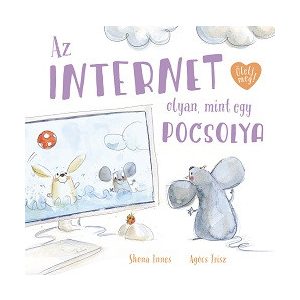 Az internet olyan, mint egy pocsolya - Ölelj meg!