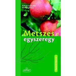 Metszés egyszeregy - Lépésről lépésre