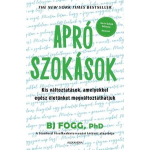 Apró szokások - Kis változtatások, amelyekkel egész életünket megváltoztathatjuk