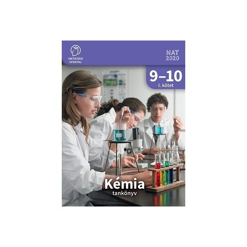 Kémia Tankönyv 9-10. I. kötet