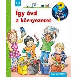 Így óvd a környezetet - Scolar mini 51.