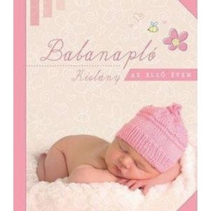 Babanapló - Kislány - Az első évem