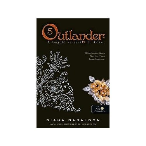 Outlander 5. - A lángoló kereszt 2. kötet
