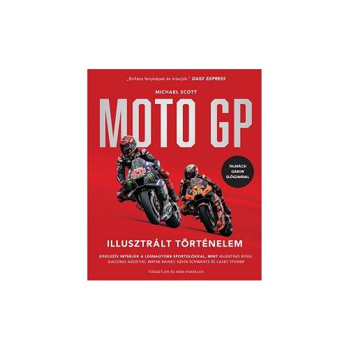 Moto Gp - Illusztrált történelem