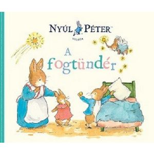 Nyúl Péter világa - A fogtündér