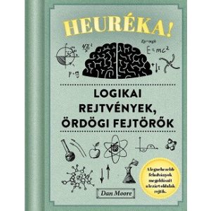 Heuréka! - Logikai rejtvények, ördögi fejtörők