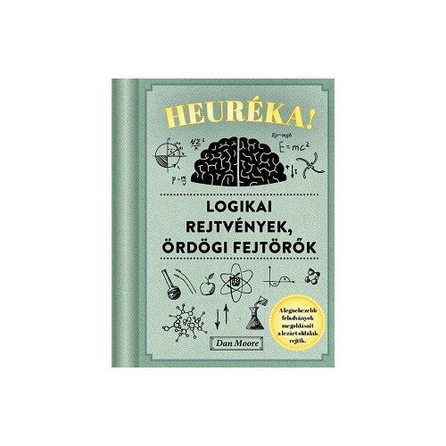 Heuréka! - Logikai rejtvények, ördögi fejtörők