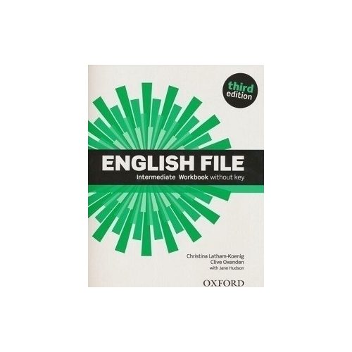 English File 3Rd Ed. Intermediate Workbook Without Key