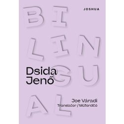   Bilingual Dsida Jenő - Dsida Jenő versei angol és magyar nyelven