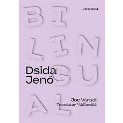   Bilingual Dsida Jenő - Dsida Jenő versei angol és magyar nyelven
