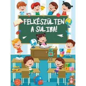 Felkészülten a suliba!