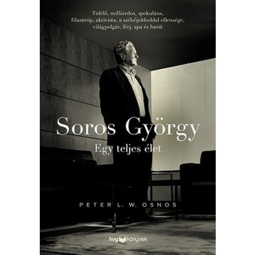 Soros György: Egy teljes élet