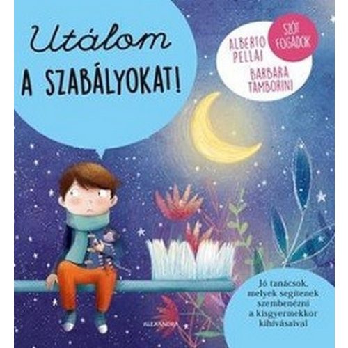 Utálom a szabályokat! - Szót fogadok