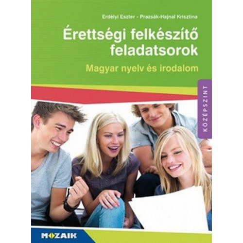 Érettségi felkészíto feladatsorok  Magyar nyelv és irodalom MS-3160U
