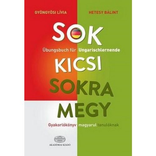 Sok kicsi sokra megy (német)