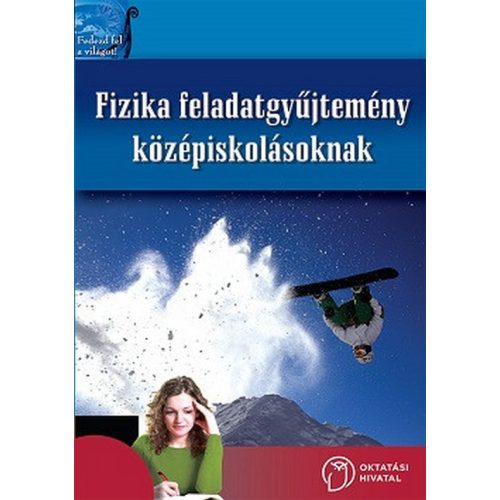 Fizika feladatgyűjtemény középiskolásoknak