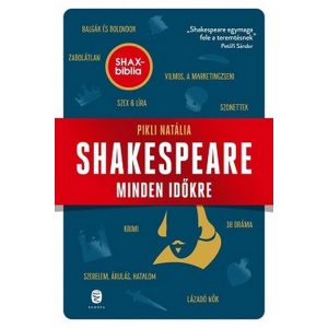 Shakespeare minden idõkre