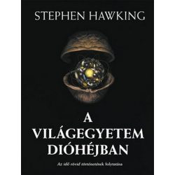   A Világegyetem dióhéjban - Az idő rövid történetének folytatása