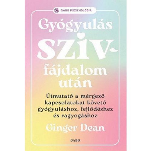 Gyógyulás szívfájdalom után