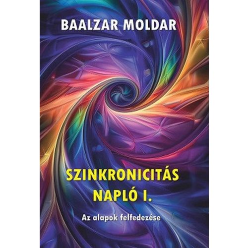 Szinkronicitás napló I. - Az alapok felfedezése