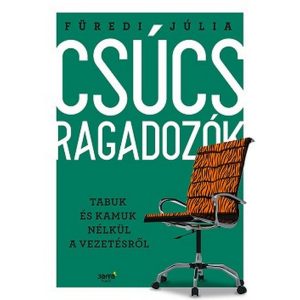 Csúcsragadozók - Tabuk és kamuk nélkül a vezetésről