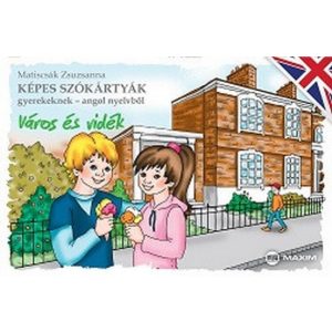 Képes szókártyák gyerekeknek - Angol nyelvből - Város és vidék
