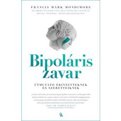   Bipoláris zavar - Útmutató érintetteknek és szeretteiknek