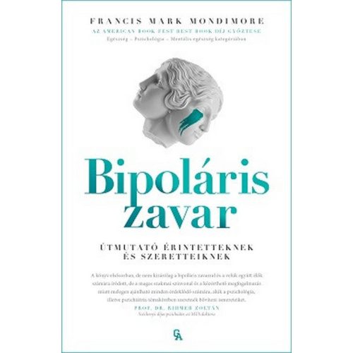 Bipoláris zavar - Útmutató érintetteknek és szeretteiknek