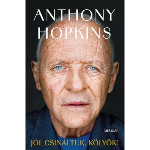 Jól csináltuk, kölyök! - Memoár