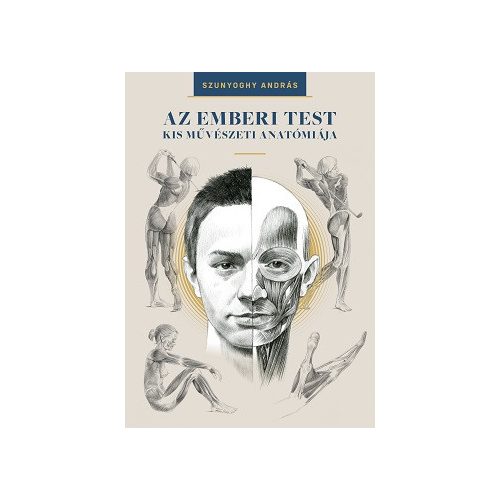 Az emberi test kis művészeti anatómiája (új kiadás)