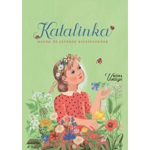 Katalinka - Dalok és játékok gyerekeknek