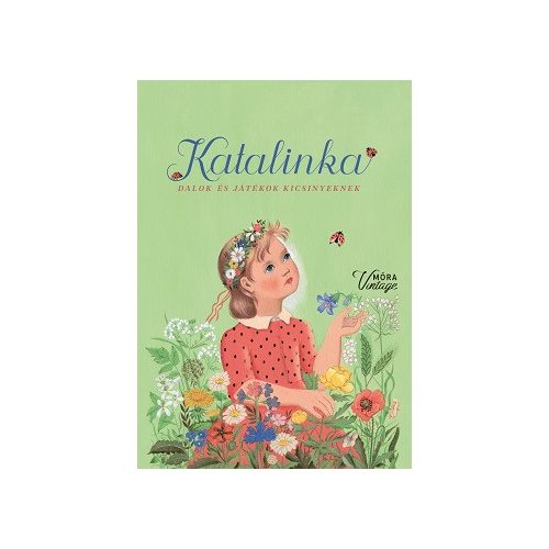 Katalinka - Dalok és játékok gyerekeknek