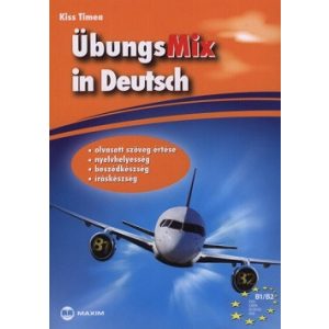 ÜbungsMix in Deutsch - Olvasott szöveg értése, nyelvhelyesség, beszédkészség, íráskészség