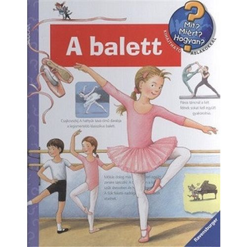 A balett - Mit? Miért? Hogyan? 32.