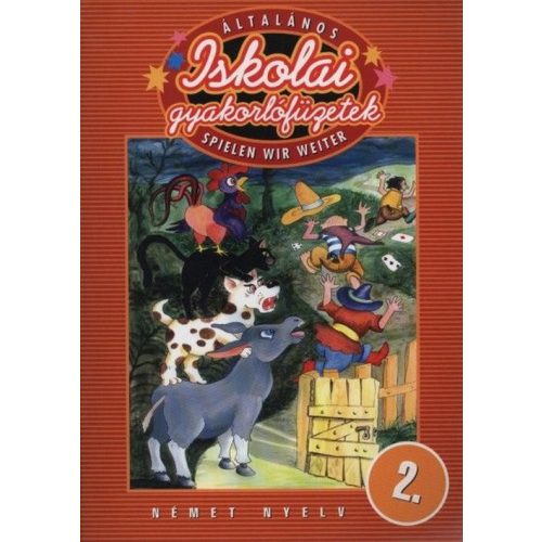 Iskolai gyakorlófüzetek - Spielen wir weiter / német nyelv 2. osztály
