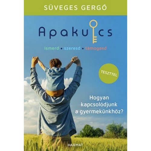 Apakulcs - Hogyan kapcsolódjunk a gyermekünkhöz?