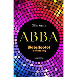 ABBA - Waterlootól a csillagokig