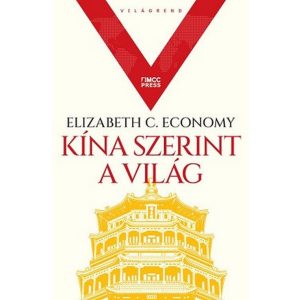 Kína szerint a világ - Világrend